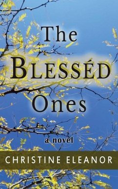 The Blesséd Ones - Eleanor, Christine