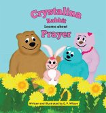 Crystalina Rabbit Learns about Prayer