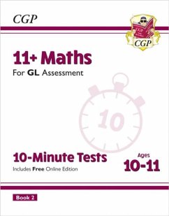 11+ GL 10-Minute Tests: Maths - Ages 10-11 Book 2 (with Online Edition) - CGP Books