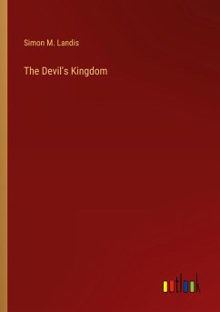 The Devil's Kingdom - Landis, Simon M.