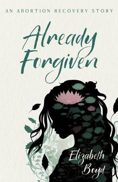 Already Forgiven - Boyd, Elizabeth