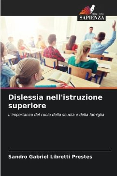 Dislessia nell'istruzione superiore - Libretti Prestes, Sandro Gabriel