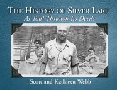 The History of Silver Lake