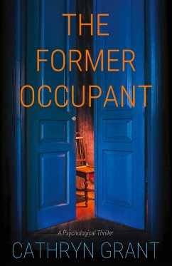 The Former Occupant - Grant, Cathryn