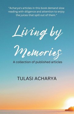 Living by Memories - Acharya, Tulasi