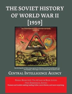 The Soviet History of World War II [1959] - Central Intelligence Agency