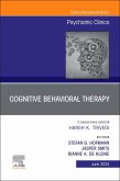 Cognitive Behavioral Therapy, an Issue of Psychiatric Clinics of North America