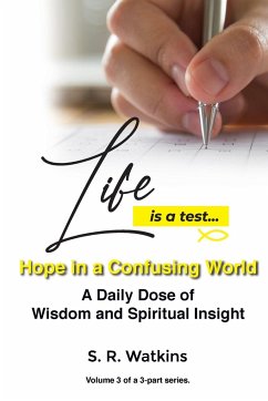 Life is a Test... - Watkins, S R