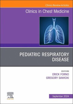 Pediatric Respiratory Disease, an Issue of Clinics in Chest Medicine