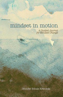 Mindset In Motion - Schulz Krencicki, Jennifer