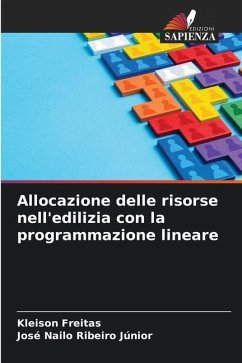 Allocazione delle risorse nell'edilizia con la programmazione lineare - Freitas, Kleison;Ribeiro Júnior, José Nailo