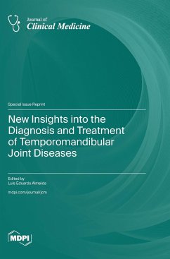 New Insights into the Diagnosis and Treatment of Temporomandibular Joint Diseases