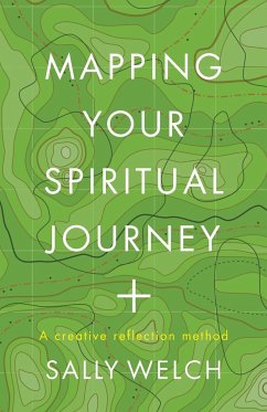 Mapping Your Spiritual Journey - Welch, Sally