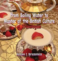 From Boiling Water to Master of the British Culture - Brunstein, Janisa