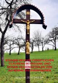 Stumme Zeugen christlichen Glaubens in Freising und seinen Gemeindeteilen von Achering bis Zurnhausen