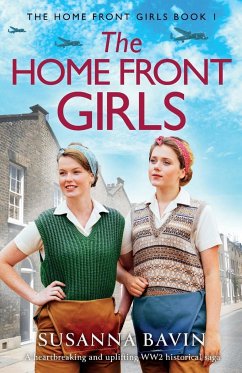 The Home Front Girls - Bavin, Susanna