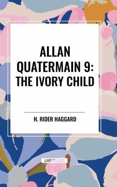 Allan Quatermain #9 - Haggard, H Rider