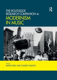Cover The Routledge Research Companion to Modernism in Music
