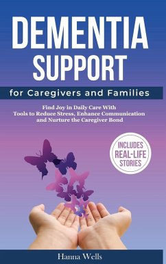 Dementia Support for Caregivers and Families - Wells, Hanna