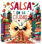 ¡Salsa en la ciudad! La deliciosa aventura de Farfalle y sus amigos.