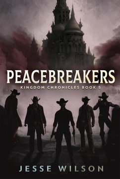 Peacebreakers - Wilson, Jesse