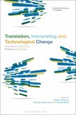Translation, Interpreting and Technological Change (eBook, ePUB)