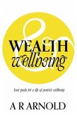 WEALTH and Wellbeing (eBook, ePUB)