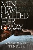 Men Have Called Her Crazy (eBook, ePUB)