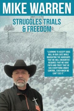 Struggles, Trials, and Freedom - Warren, Mike