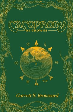 Cacophony of Crowns - Broussard, Garrett