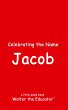 Celebrating the Name Jacob - Bild 1