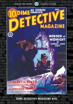 Dime Detective Magazine #10 - Daly, Carroll John; Gardner, Erle Stanley; Nebel, Frederick