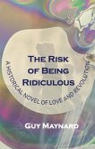 The Risk of Being Ridiculous
