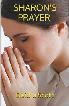 Sharon's Prayer - Scott, Deidra