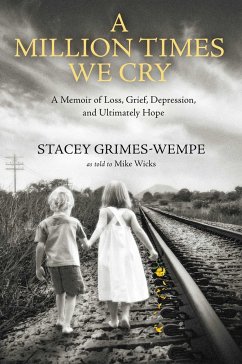 A Million Times We Cry - Grimes-Wempe, Stacey