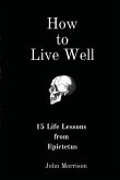 How to Live Well