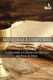 Maneiras E Costumes Bíblicos