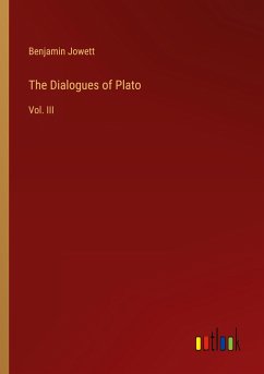 The Dialogues of Plato - Jowett, Benjamin