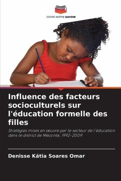 Influence des facteurs socioculturels sur l'éducation formelle des filles - Soares Omar, Denisse Kátia