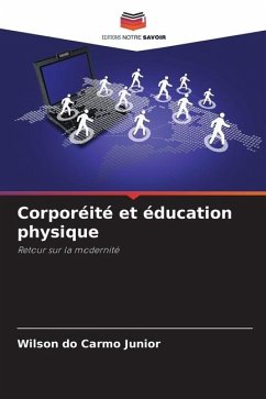 Corporéité et éducation physique - do Carmo Junior, Wilson