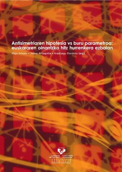 Antisimetriaren hipotesia vs buru parametroa : euskararen oinarrizko hitz hurrenkera ezbaian - Artiagoitia Beaskoetxea, Xabier; Arteatx Uriarte, Iñigo; Elordieta Alcibar, Arantzazu