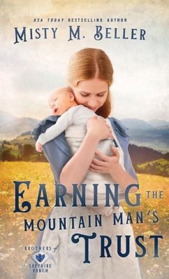 Earning the Mountain Man's Trust - Beller, Misty M