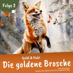 Goldi & Hubi – Die goldene Brosche (Staffel 1, Folge 2) (MP3-Download) - Grote, Rainer