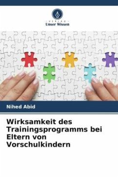 Wirksamkeit des Trainingsprogramms bei Eltern von Vorschulkindern - Abid, Nihed