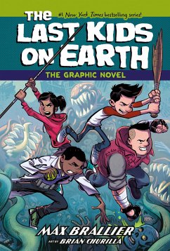 The Last Kids on Earth: The Graphic Novel - Brallier, Max