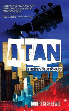 Atan the Revolutionary - Lewis, Robert Sean