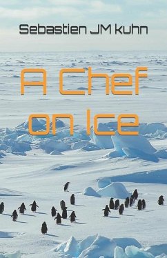 A chef on ice - Kuhn, Sebastien Jm