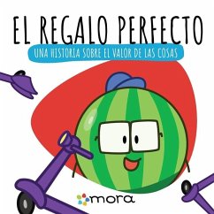 El regalo perfecto - Mora, Grow With