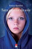 Sara convive da sola