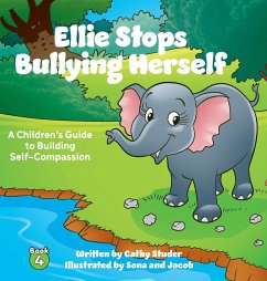 Ellie Stops Bullying Herself - Studer, Cathy